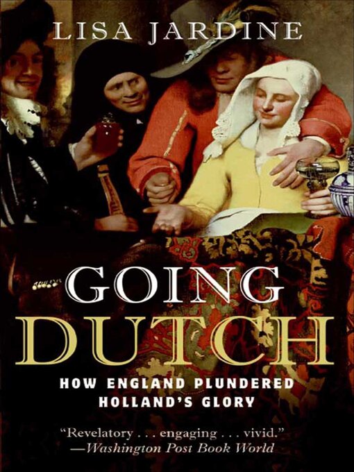 Title details for Going Dutch by Lisa Jardine - Available
